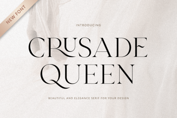 Crusade Queen Typeface Review: A Luxe Serif for Fashion Branding