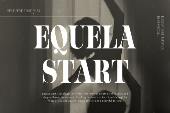 Equela Start: The Serif Typeface That Elevates Campaign Visuals