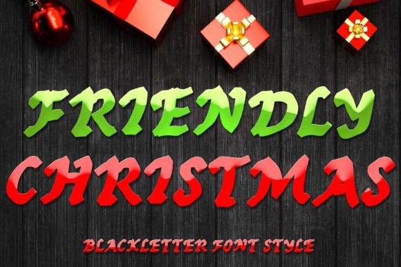 Friendly Christmas: The Elegant Blackletter Typeface for Holiday Campaigns