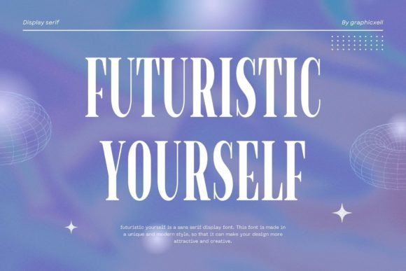 Futuristic Yourself: A Display Serif for Modern Web Design