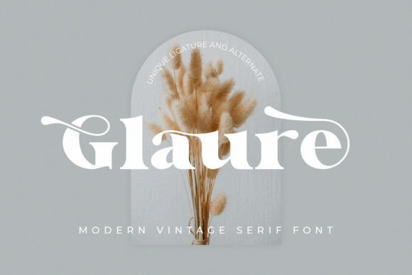 Glaure: The Elegant Serif Font for Campaign Designers