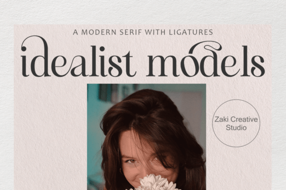 Idealist Models: Elevating Digital Typography with Elegant Serif Design