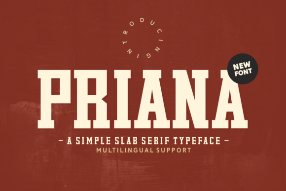 Priana Typeface Review: Elegant Slab Serif for Craft Brands