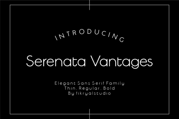 Serenata Vantages: The Modern Typeface for Clearer Campaigns