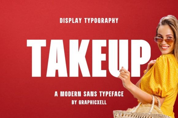 Takeup: The Minimalist Sans Serif Font for Scroll-Stopping Campaigns